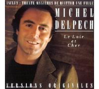 Michel Delpech - Le Loir Et Cher