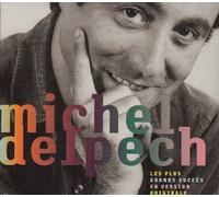 Michel Delpech - Les Plus Grands Succes En Version Originale