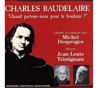 Michel Desproges & Jean-Louis Charles Baudelaire: "Quand Partons-nous Pour (CD)