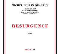 Michel Edelin Quarte - Resurgence