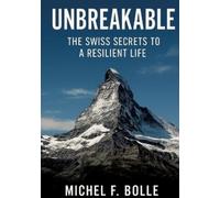 Michel F Bolle Unbreakable (Tascabile)