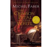 Michel Faber The Crimson Petal and the White (Tascabile)