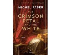 Michel Faber The Crimson Petal And The White (Tascabile) Canons
