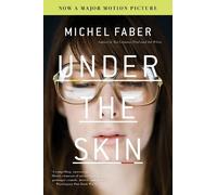 Michel Faber Under the Skin (Tascabile)