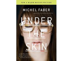 Michel Faber Under the Skin (Tascabile)