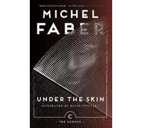 Michel Faber Under The Skin (Tascabile) Canons