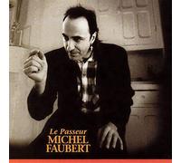 Michel Faubert - Le Passeur