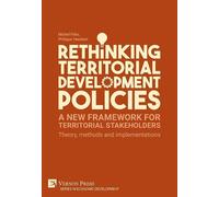Michel Felix Ph Rethinking Territorial Development Policies: (Copertina rigida)