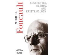 Michel Foucault Aesthetics, Method, And Epistemology (Tascabile)