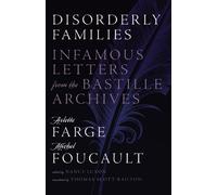 Michel Foucault Arlette Farge Disorderly Families (Tascabile)