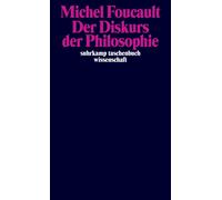 Michel Foucault Der Diskurs der Philosophie: Bisher unbekannt und un (Tascabile)