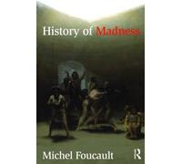Michel Foucault History of Madness (Tascabile)