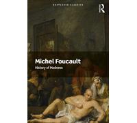 Michel Foucault History of Madness (Tascabile) Routledge Classics