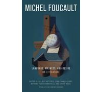 Michel Foucault Language, Madness, and Desire (Tascabile)