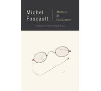 Michel Foucault Madness and Civilization (Tascabile)