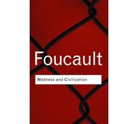 Michel Foucault Madness and Civilization (Tascabile) Routledge Classics
