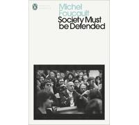 Michel Foucault Society Must Be Defended (Tascabile) Penguin Modern Classics