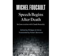 Michel Foucault Speech Begins After Death (Tascabile)