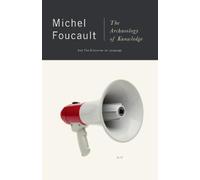 Michel Foucault The Archaeology of Knowledge (Tascabile)