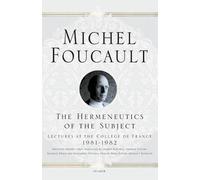 Michel Foucault Hermeneutics of the Subject (Tascabile)