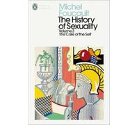 Michel Foucault The History of Sexuality: 3 (Tascabile) Penguin Modern Classics