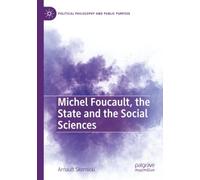 Michel Foucault, the State and the Social Sciences