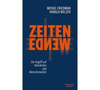 Michel Friedman Zeitenwende - Der Angriff auf Demokratie und (Copertina rigida)
