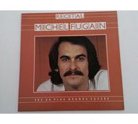 michel fugain - michel fugain (recital ses 20 plus grands succes)