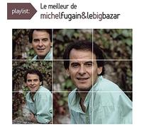 Michel Fugain - Playlist: le Meilleur
