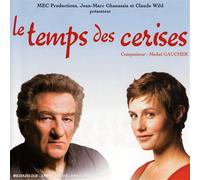 Michel Gaucher - Le Temps Des Cerises