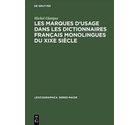 Michel Glatigny Les Marques d'Usage Dans Les Dictionnaires Fr (Copertina rigida)