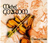 Michel Godzom - Morceaux Choisis