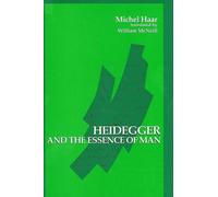 Michel Haar Heidegger and the Essence of Man (Tascabile)