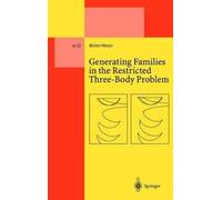 Michel Henon Generating Families in the Restricted Three-Body (Copertina rigida)