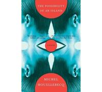 Michel Houellebecq The Possibility of an Island (Tascabile)