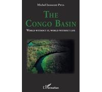 Michel Innocent Peya The Congo Basin (Tascabile)