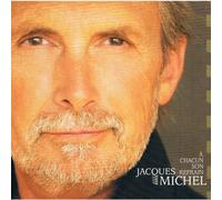MICHEL, JACQUES - A CHACUN SON REFRAIN