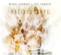 Michel & Joel Gombert Haumont Kaleidoscope (CD)