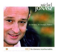 Michel Jonasz - La Musique, Les Voyages, L'Amour