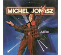 Michel Jonasz - Tristesse