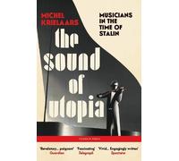 Michel Krielaars The Sound of Utopia (Tascabile)