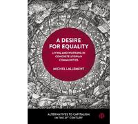 Michel Lallement A Desire for Equality (Tascabile)