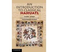Michel Launey An Introduction to Classical Nahuatl (Copertina rigida)
