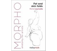 Michel Lauricella Morpho: Fat and Skin Folds (Tascabile)