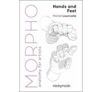 Michel Lauricella Morpho: Hands and Feet (Tascabile)