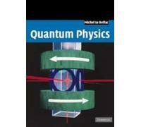 Michel Le Bellac Quantum Physics (Tascabile)