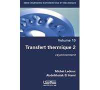 Michel LeDoux Abdelkhalak El Hami Transfert thermique 2 (Tascabile)