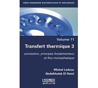 Michel LeDoux Abdelkhalak El Hami Transfert thermique 3 (Tascabile)