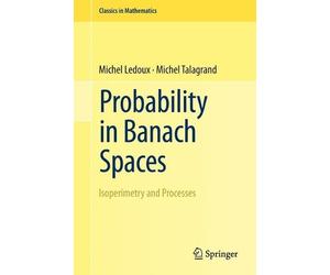 Michel Ledoux Michel Talagrand Probability in Banach Spaces (Tascabile)
