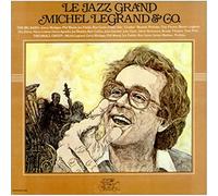 Michel Legrand - Le Jazz Grand